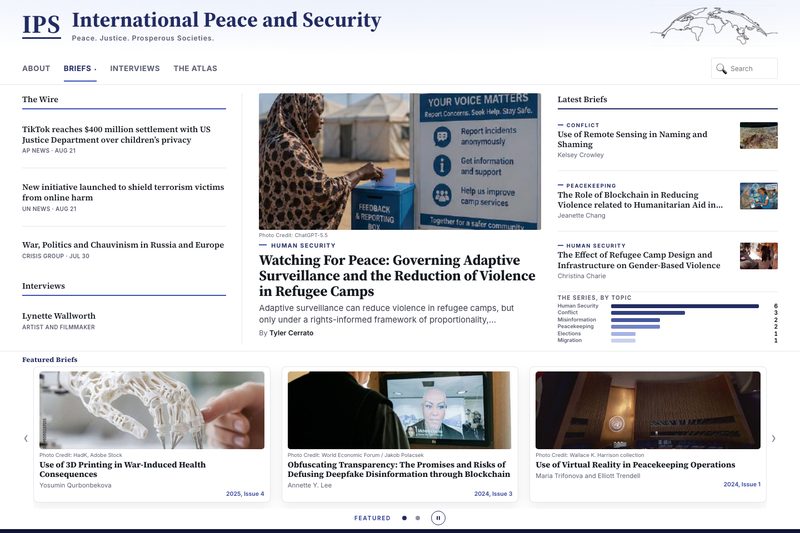 The International Peace and Security home page: a news wire down the left, a featured brief on adaptive surveillance in refugee camps in the centre, latest briefs and a topic chart on the right.